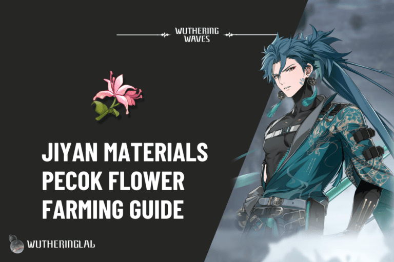 Jiyan Material (Pecok Flower) Farming Guide - Wuthering Waves