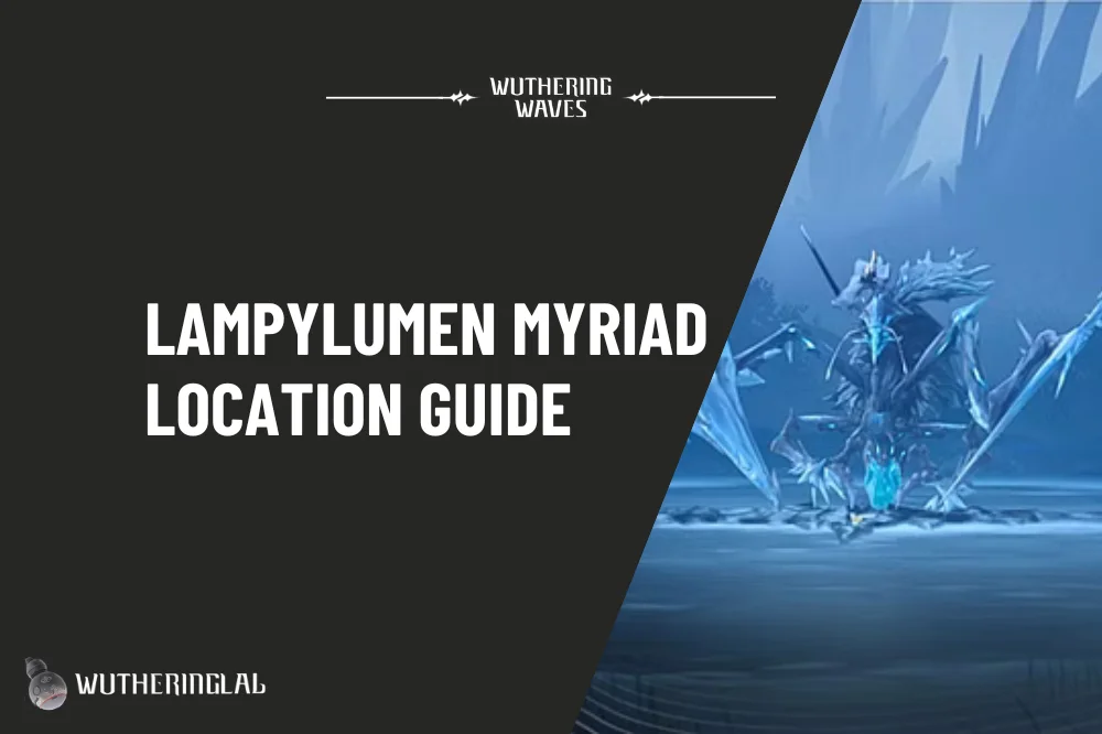 Lampylumen Myriad Location Guide