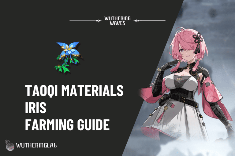 Taoqi Material (Iris) Farming Guide - Wuthering Waves