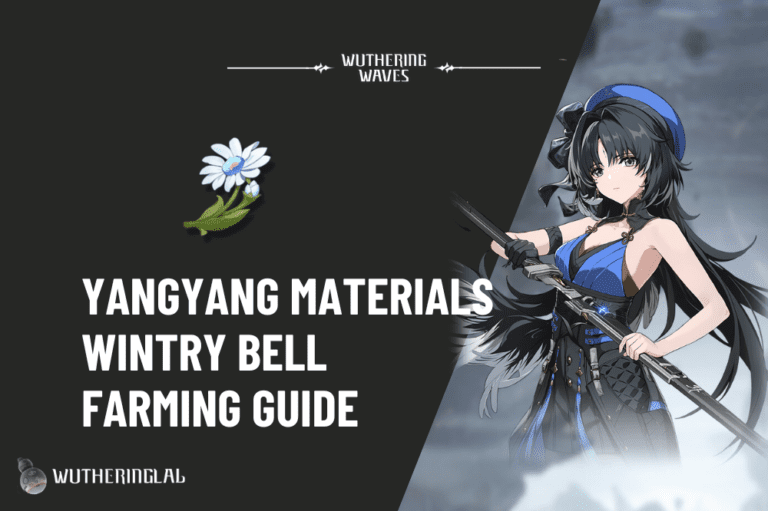 Yangyang Material (Wintry Bell) Farming Guide - Wuthering Waves